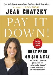   Pay It Down From Debt to Wealth on $10 a Day 