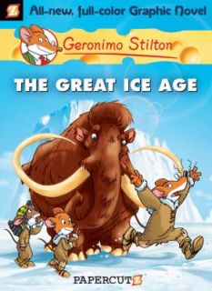Geronimo Stilton 5 the Great Ice Age by Geronimo Stilton 2010 