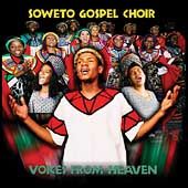 Voices from Heaven by The Soweto Gospel Choir CD, Jan 2005, Shanachie 