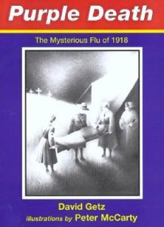   Mysterious Flu of 1918 by David Getz 2000, Hardcover, Revised