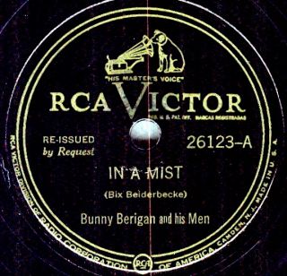 Bunny Berigan and his Men on RCA Victor 26123   In a Mist / Walkin 