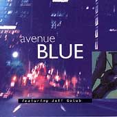 Avenue Blue by Jeff Golub CD, Oct 1994, Mesa Bluemoon