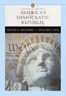 Americas Democratic Republic by Edward Greenberg and Benjamin Page 