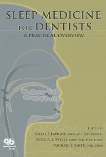 Sleep Medicine for Dentists A Practical Overview by Gilles J. Lavigne 