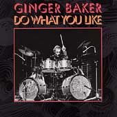 Do What You Like by Ginger Baker CD, Jul 1998, 2 Discs, Chronicles 