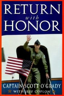   with Honor by Jeff Coplon and Scott OGrady 1995, Hardcover