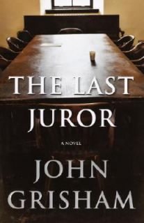 The Last Juror by John Grisham 2004, Hardcover