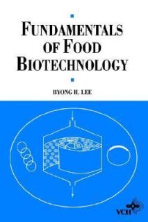   of Food Biotechnology by Byong H. Lee 1996, Hardcover