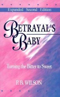Betrayals Baby by Todd Wilson 1992, Paperback