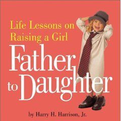   on Raising a Girl by Harry H., Jr. Harrison 2003, Paperback