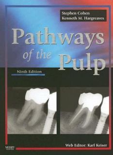 Pathways of the Pulp by Stephen Cohen and Kenneth M. Hargreaves 2005 