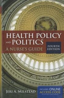 Health Policy and Politics by Jeri A. Milstead 2011, Hardcover