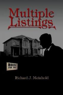 Multiple Listings by Richard J. Meinhold 2004, Hardcover