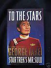 George Takel Sign Copy of Star TrekS Mr. Sulu Book To The Stars & Two 