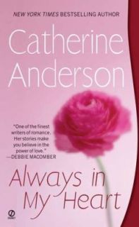 Always in My Heart by Catherine Anderson 2002, Paperback