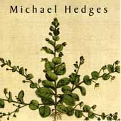 Taproot by Michael Hedges CD, Aug 1990, Windham Hill Records