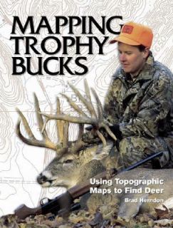   Topographic Maps to Find Deer by Brad Herndon 2003, Paperback