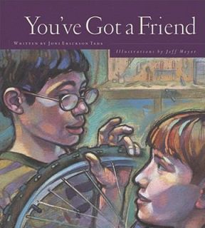 Youve Got a Friend by Joni Eareckson Tada 2004, Hardcover