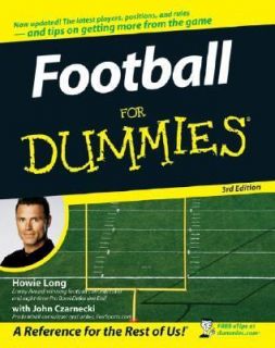 Football for Dummies by Howie Long and John Czarnecki 2007, Paperback 