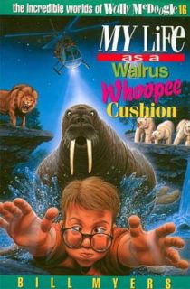 My Life as a Walrus Whoopee Cushion Vol. 16 by Bill Myers 1999 