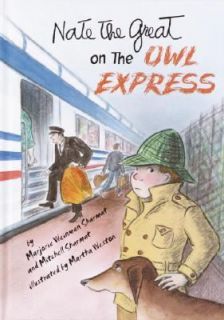 Nate the Great on the Owl Express No. 24 by Marjorie Weinman Sharmat 