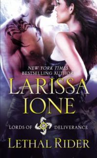 Lethal Rider Bk. 3 by Larissa Ione 2012, Paperback