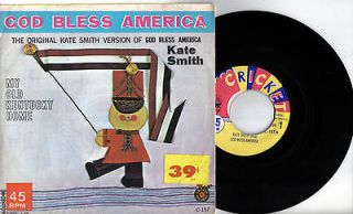 KATE SMITH GOD BLESS AMERICA//MY OLD KENTUCKY HOME 1953? CRICKET PS