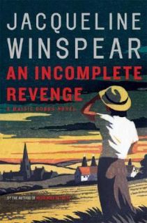 An Incomplete Revenge Bk. 5 by Jacqueline Winspear 2008, Hardcover 