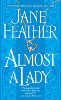 Almost a Lady by Jane Feather 2005, Paperback