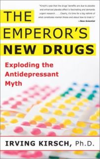   the Antidepressant Myth by Irving Kirsch 2011, Paperback