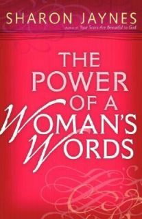 The Power of a Womans Words Speaking Life and Encouragement into Your 