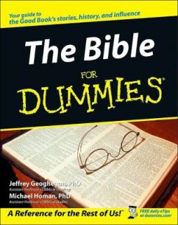 The Bible for Dummies by Jeffrey Geoghegan and Michael M. Homan 2002 