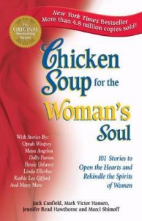   for the Womans Soul by Mark Victor Hansen, Marci Shimoff, Jenn