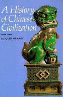 History of Chinese Civilization by Jacques Gernet 1996, Paperback 