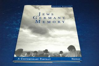 Jews Germany Memory Contemporary Portrait Serotta HCDJ