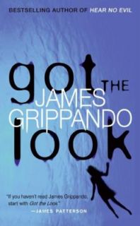 Got the Look by James Grippando (2006, P