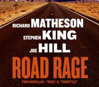 Road Rage Includes Duel and Throttle by Joe Hill, Richard Matheson 