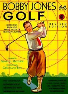 Bobby Jones on Golf by Robert T. Jones 1997, Paperback