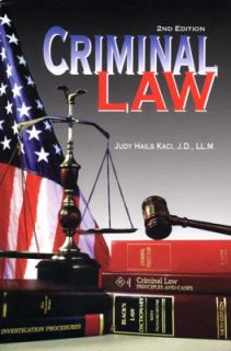 Criminal Law by Judy Hails Kaci 2001, Paperback, Revised