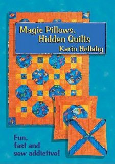 Magic Pillows, Hidden Quilts by Karin Hellaby 2002, Paperback