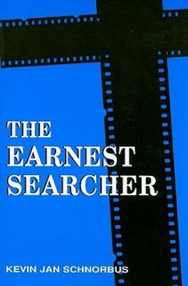 The Earnest Searcher by Kevin Jan Schnorbus 2009, Paperback