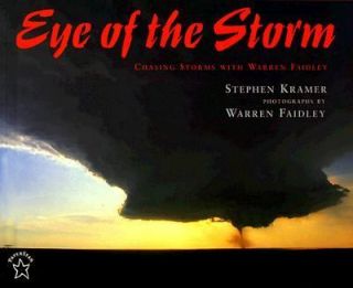   Storms with Warren Faidley by Stephen P. Kramer 1999, Paperback