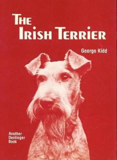 SCARCE Dog Book 1st Ed 1980 The Irish Terrier by Kidd