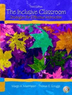 The Inclusive Classroom Strategies for Effective Instruction by Margo 