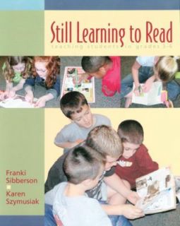 Still Learning to Read Teaching Students in Grades 3 6 by Franki 