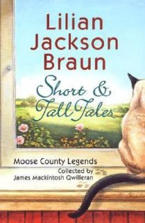 Short and Tall Tales Moose County Legends Collected by James 