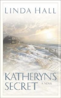 Katheryns Secret by Linda Hall 2000, Paperback