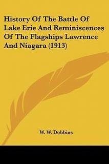 NEW History of the Battle of Lake Erie and Reminiscences of the 