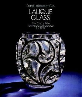 Lalique Glass The Complete Illustrated Catalogue for 1932 by Lalique 