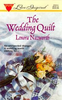 The Wedding Quilt by Lenora Worth (1997,